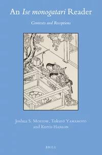 An Ise monogatari Reader : Contexts and Receptions