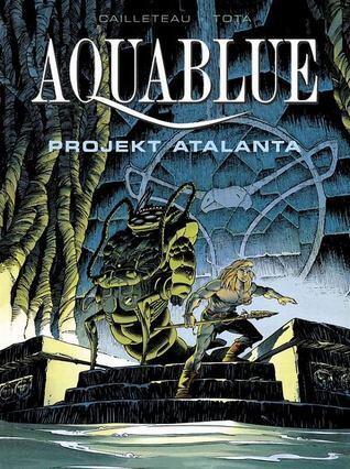 Aquablue, tom 5: Projekt Atalanta