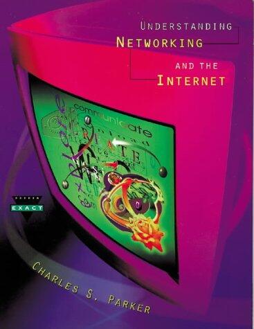 Understanding Networking and the Internet