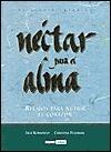 Nectar Para El Alma (El Jardin Interior)