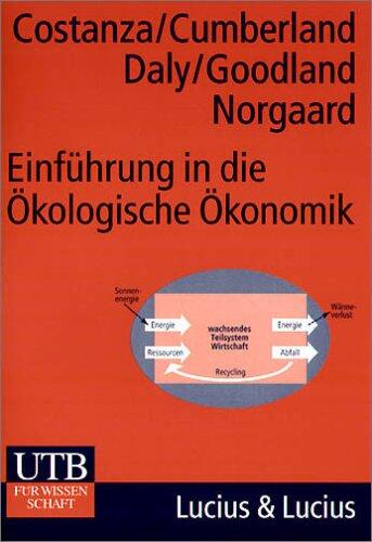 Einführung in die Ökologische Ökonomik