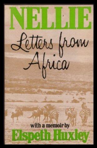 Nellie: Letters from Africa