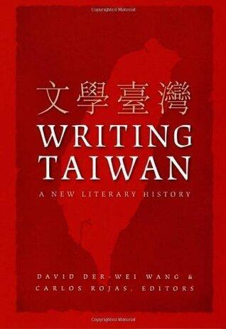 Writing Taiwan: A New Literary History