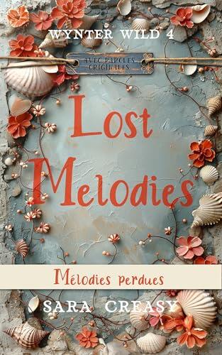 Lost Melodies: Mélodies perdues (Wynter Wild, édition française t. 4)
