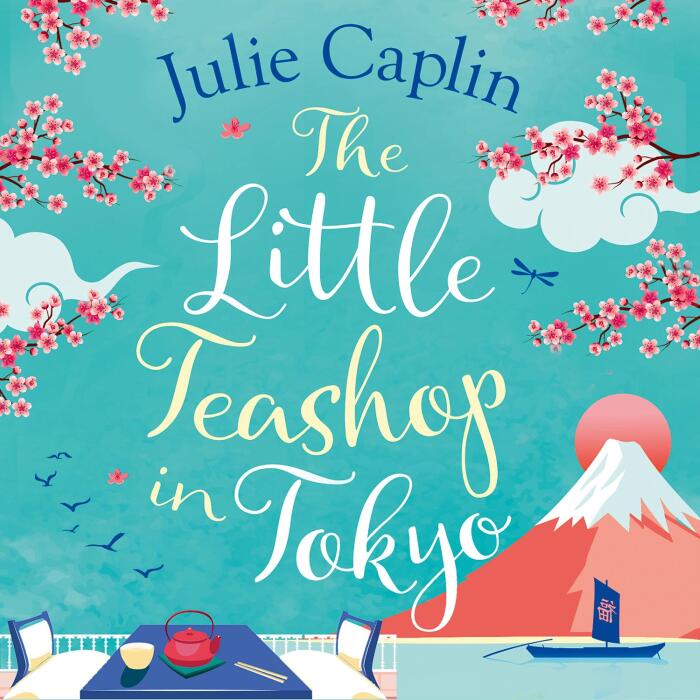 The Little Teashop in Tokyo: Romantic Escapes, Book 6