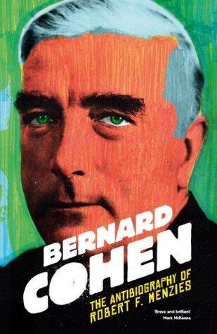 The Antibiography of Robert F. Menzies