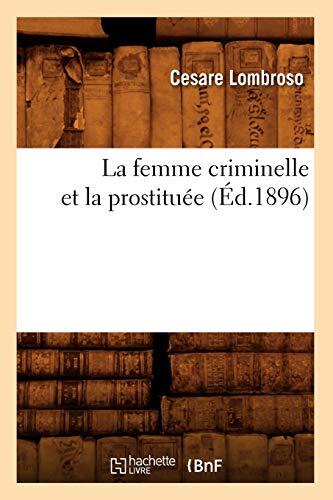La Femme Criminelle et la Prostituée