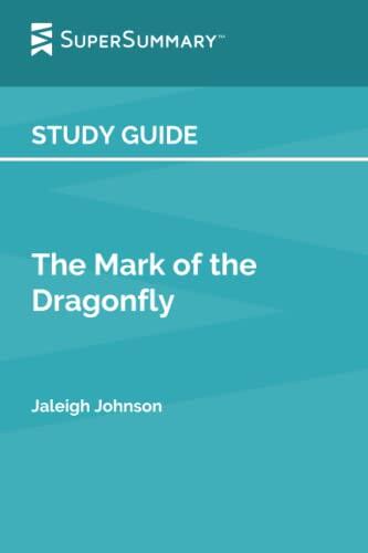 Study Guide: The Mark of the Dragonfly