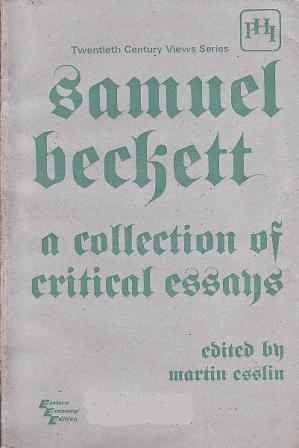 Samuel Beckett: A Collection of Critical Essays