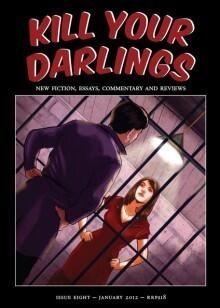 Kill Your Darlings, January 2012