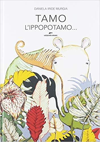 Tamo l'ippopotamo che covava le uova