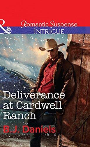 Deliverance At Cardwell Ranch (Cardwell Cousins, Book 4)