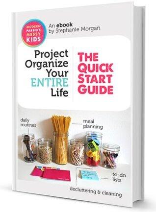 38 Page Planner Printables Pack & Project Organize Your ENTIRE Life: The Quick Start Guide