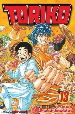 Toriko, Vol. 13: Deadly Gourmet World!!
