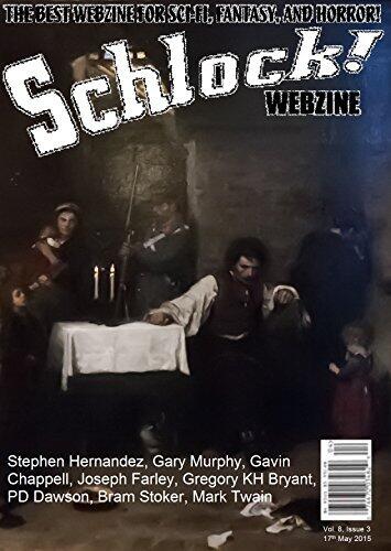 Schlock! Webzine Vol. 8, Issue 3