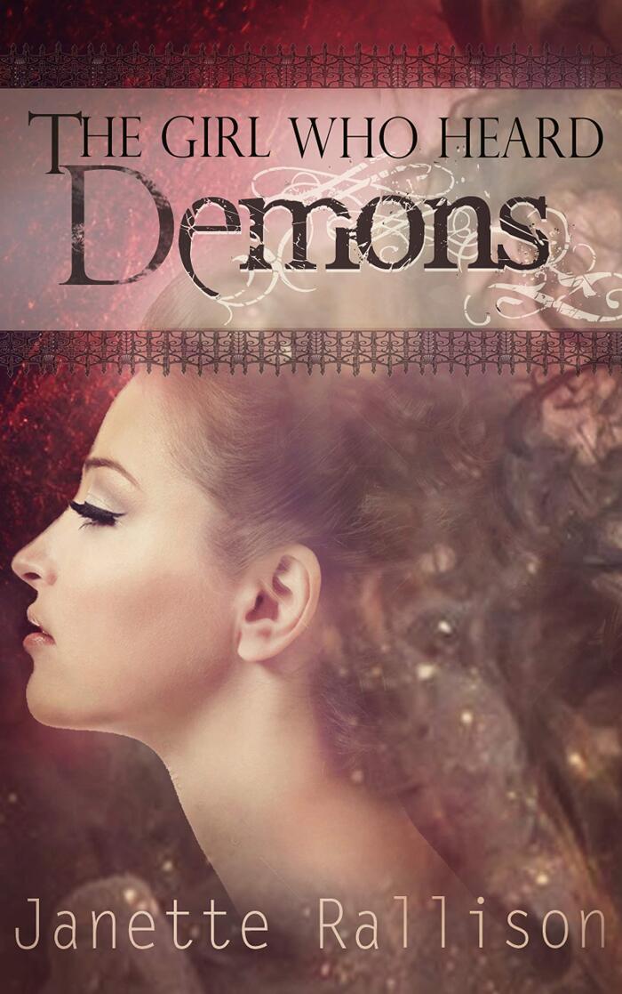 The Girl Who Heard Demons: Christian Romantic Suspense