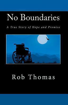 No Boundaries: A True Story of Hope and Promise
