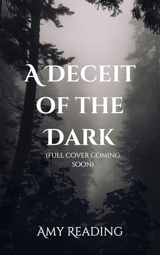 A Deceit of the Dark