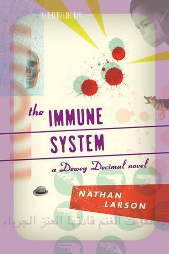 The Immune System: A Dewey Decimal Novel (Akashic Urban Surreal Series)