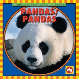 Pandas/ Pandas (Animals I See at the Zoo/ Animales Que Veo En El Zoologico)