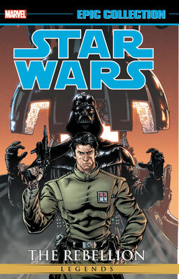 Star Wars Legends Epic Collection: The Rebellion, Vol. 4