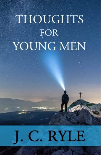 Thoughts for Young Men