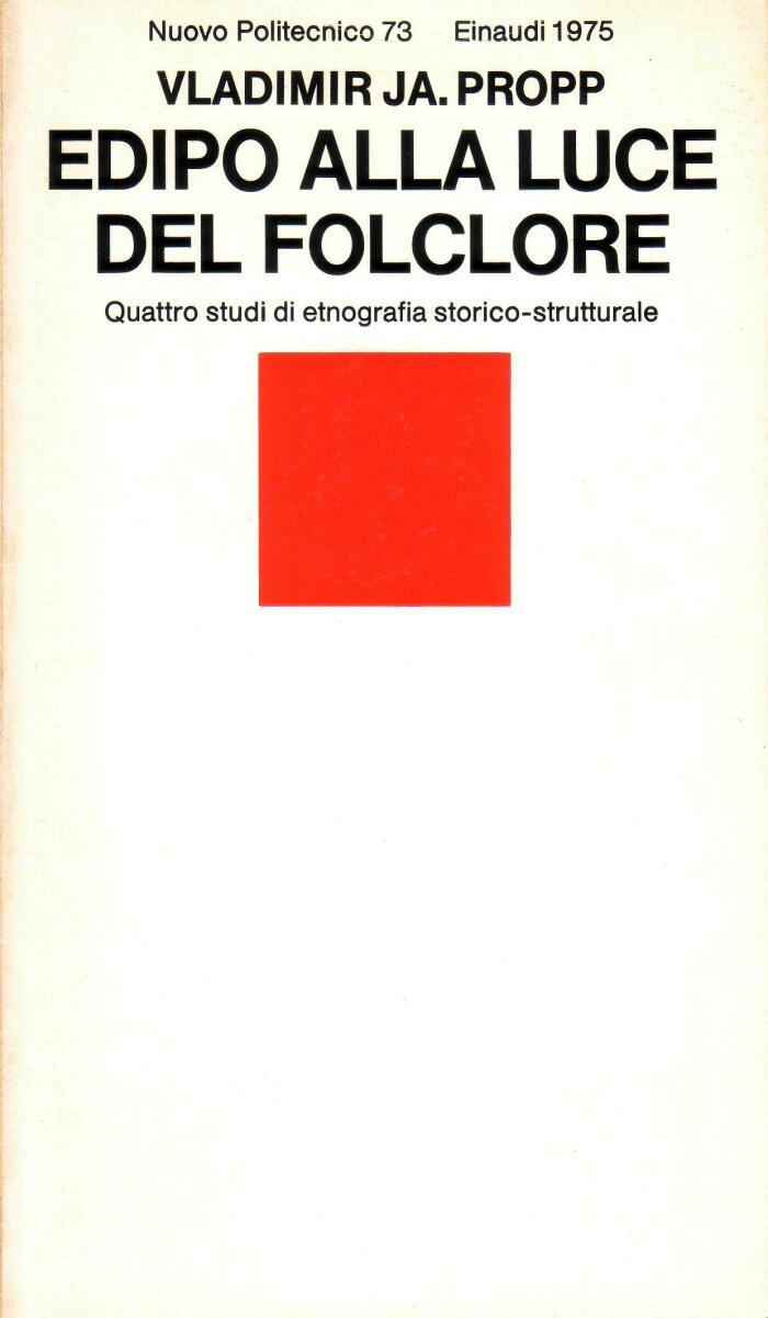 Edipo alla luce del folclore. Quattro studi di etnografia storico-strutturale