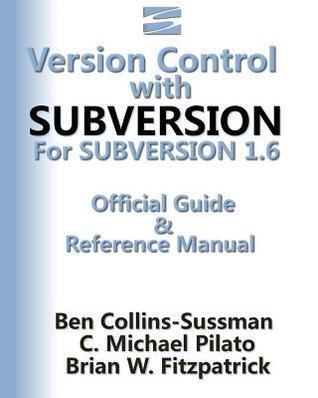 Version Control with Subversion for Subversion 1.6
