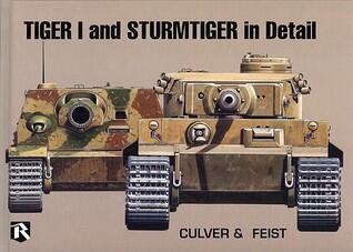 Tiger I and Sturmtiger in Detail