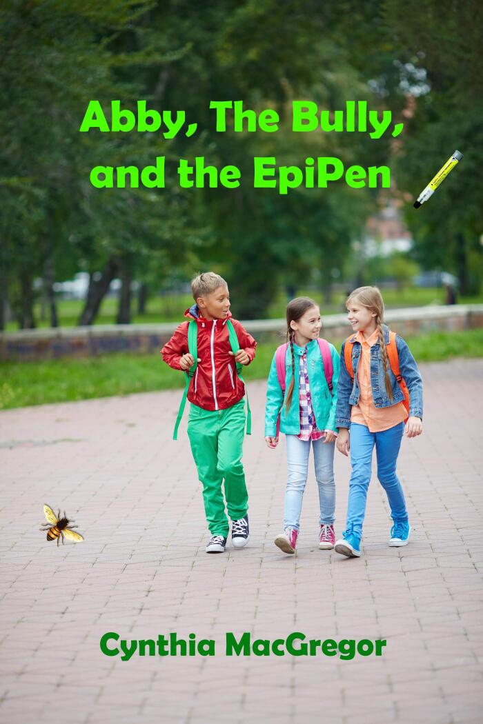 Abby, the Bully, and the EpiPen