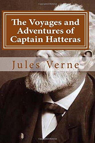 The Voyages and Adventures of Captain Hatteras