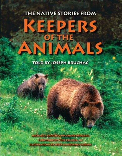 Native Stories From Keepers of the Animals