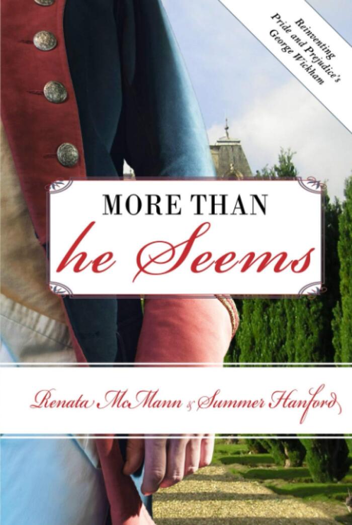 More Than He Seems: Reinventing Pride and Prejudice's George Wickham