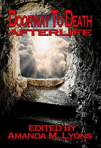 Doorway to Death: Afterlife