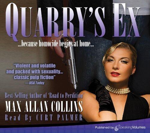Quarry's Ex