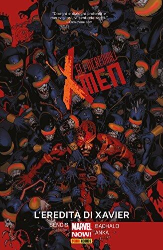 Gli Incredibili X-Men, Vol. 5: L’Eredità di Xavier