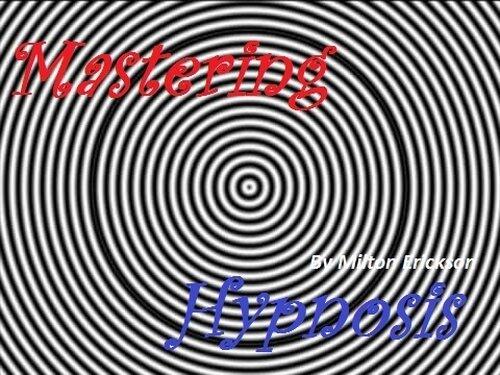Mastering Hypnosis