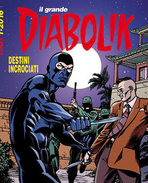 Il grande Diabolik n. 39: Destini incrociati