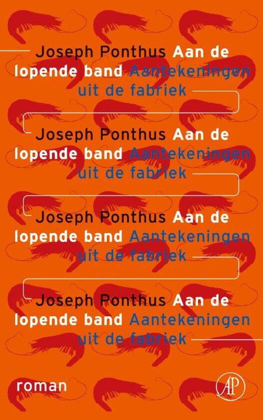 Aan De Lopen De Band: Aantekeningen Uit De Fabriek