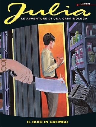 Julia n. 182: Il buio in grembo