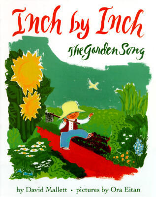 Inch by Inch: The Garden Song (Trophy Picture Books