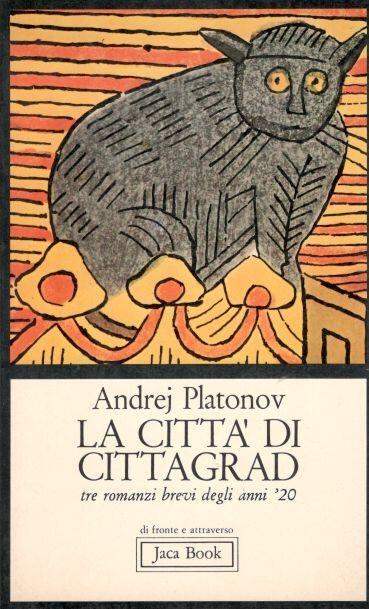 La città di Cittagrad. Le chiuse di Epifan'. L'uomo recondito