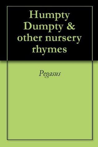 Humpty Dumpty & other nursery rhymes