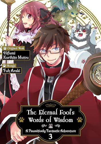 The Eternal Fool's Words of Wisdom: A Pawsitively Fantastic Adventure (Manga) Volume 3