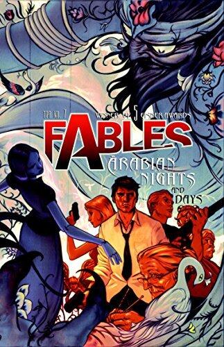 [Fables Vol. 7: Arabian Nights (and Days)] [By: Willingham, Bill] [June, 2006]