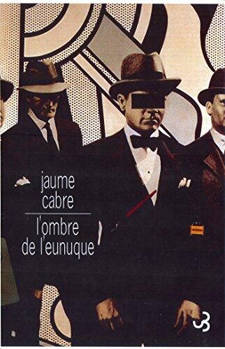 L'ombre de l'eunuque (LITT. ETR.)