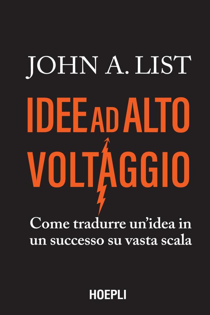 Idee ad Alto Voltaggio: Come Tradurre Un'Idea in Un Successo su Vasta Scala