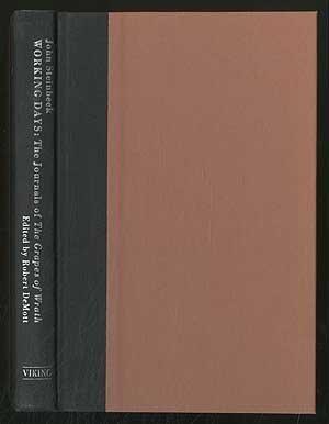 Working Days: The Journals of the Grapes of Wrath 1938-1941
