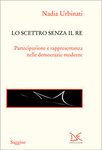 Lo scettro senza il re: Partecipazione e rappresentanza nelle democrazie moderne