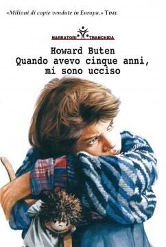 Quando avevo cinque anni, mi sono ucciso